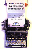 La neurona iconoclasta