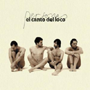 El Canto del Loco